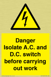 DANGER Isolate A.C. and D.C. switch before carrying out work